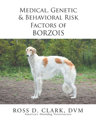 Medical, Genetic & Behavioral Risk Factors of Borzois