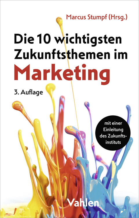 Die 10 wichtigsten Zukunftsthemen im Marketing - 