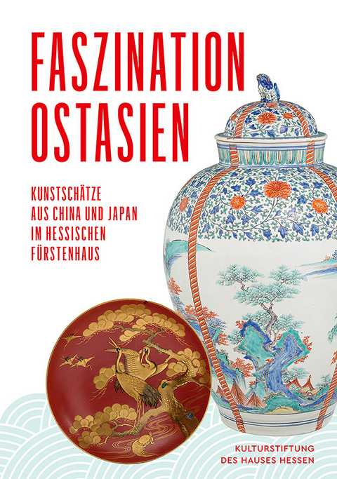Faszination Ostasien