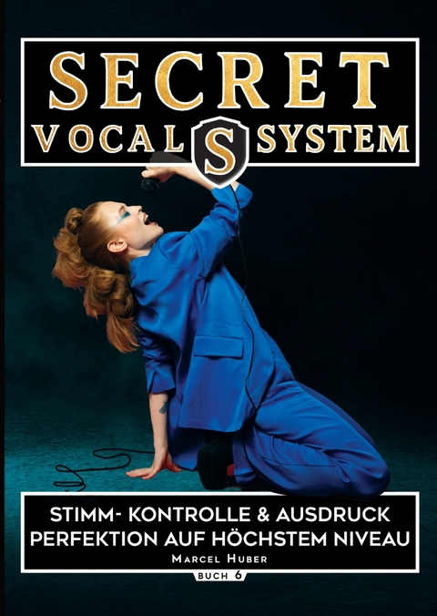 Secret Vocal System 6 - Marcel Huber