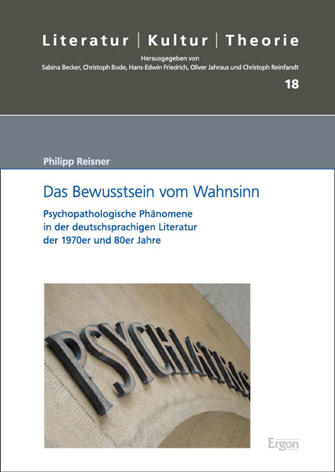 Das Bewusstsein vom Wahnsinn - Philipp Reisner
