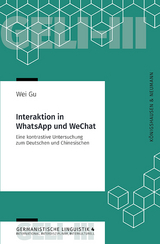 Interaktion in WhatsApp und WeChat - Wei Gu