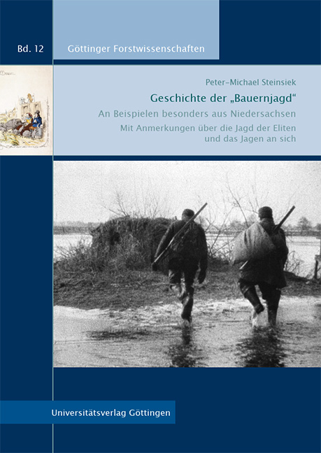 Geschichte der &bdquo;Bauernjagd&ldquo; - Peter-Michael Steinsiek