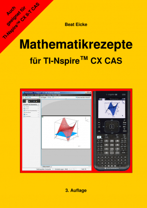 Mathematikrezepte für TI-Nspire CX CAS