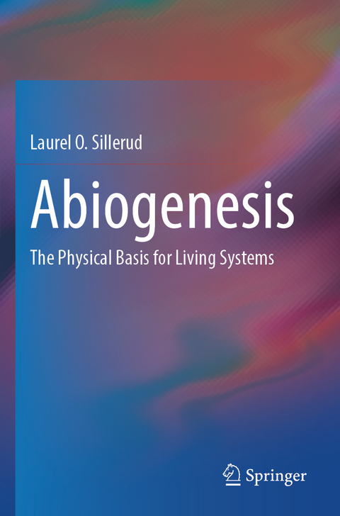 Abiogenesis - Laurel O. Sillerud