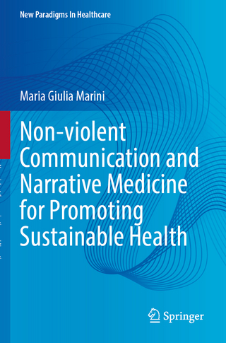 Non-violent Communication and Narrative Medicine for Promoting Sustainable Health