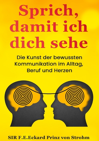 Sprich, damit ich dich sehe