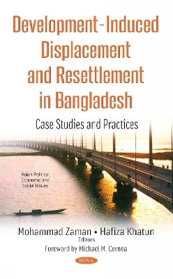 Development-Induced Displacement & Resettlement in Bangladesh - 