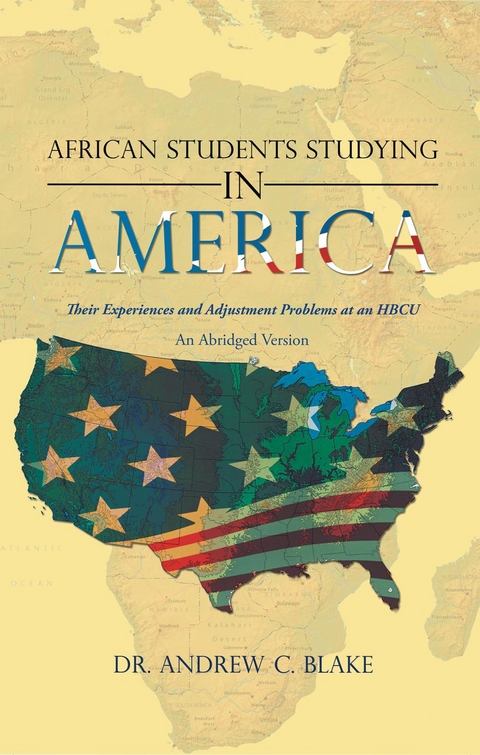 African Students Studying in America - Dr. Andrew C. Blake