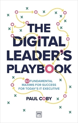 The Digital Leader's Playbook - Paul Coby