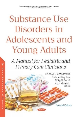 Substance Use Disorders in Adolescents and Young Adults - 