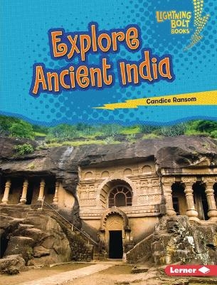 Explore Ancient India - Candice Ransom