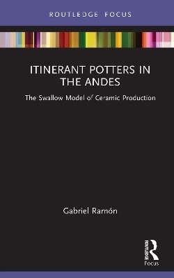 Itinerant Potters in the Andes - Gabriel Ramón