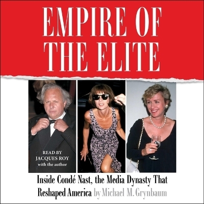 Empire of the Elite - Michael M Grynbaum