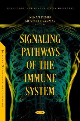 Signaling Pathways of the Immune System - 