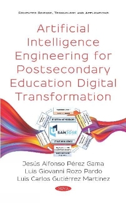 Artificial Intelligence Engineering for Postsecondary Education Digital Transformation