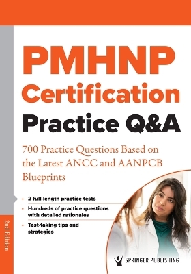 PMHNP Certification Practice Q&A -  Springer Publishing Company