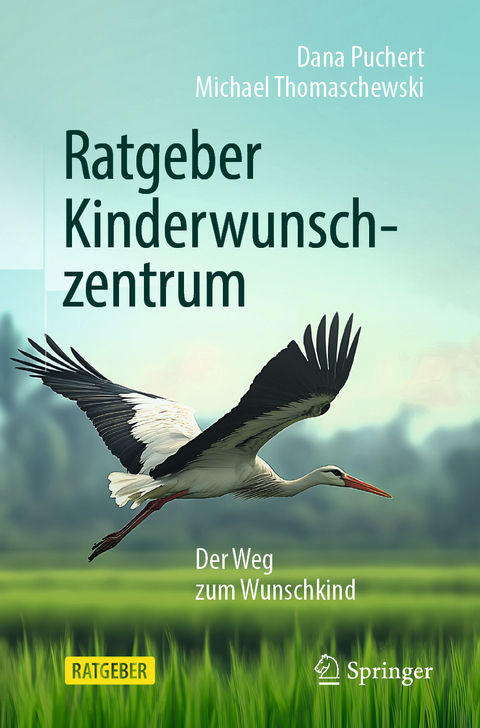 Ratgeber Kinderwunschzentrum - Michael Thomaschewski, Dana Puchert