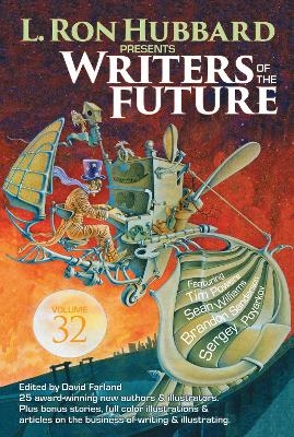 L. Ron Hubbard Presents Writers of the Future Volume 32 - L. Ron Hubbard