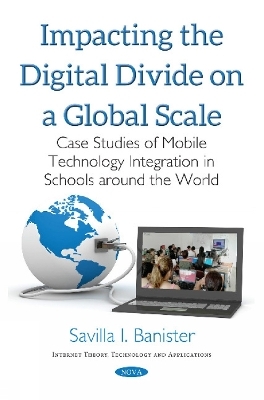 Impacting the Digital Divide on a Global Scale - Savilla I Banister