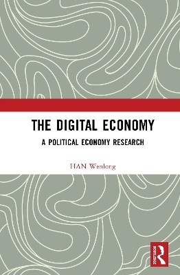 The Digital Economy - HAN Wenlong