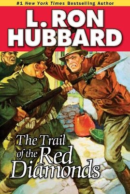 The Trail of the Red Diamonds - L. Ron Hubbard