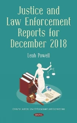 Justice and Law Enforcement Reports for December 2018 - 