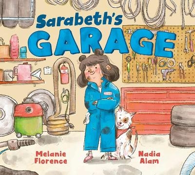 Sarabeth's Garage - Melanie Florence, Nadia Alam