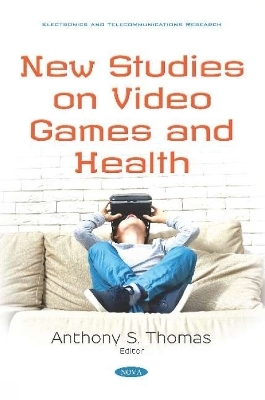 New Studies on Video Games and Health - 
