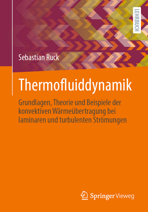 Thermofluiddynamik - Sebastian Ruck