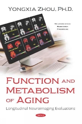 Function and Metabolism of Aging - Yongxia Zhou