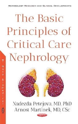 Basic Principles of Critical Care Nephrology - Nadezda Petejova
