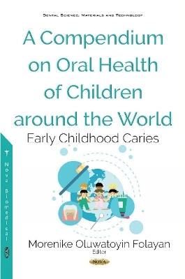 A Compendium on Oral Health of Children around the World - 