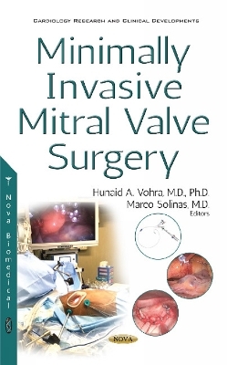 Minimally Invasive Mitral Valve Surgery - 