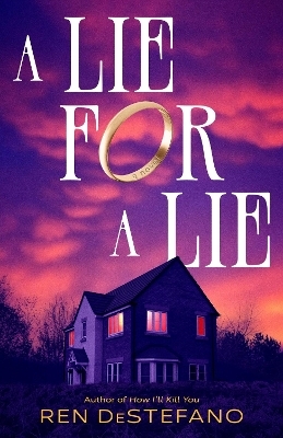 A Lie for a Lie - Ren DeStefano