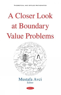 A Closer Look at Boundary Value Problems - 