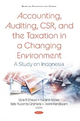 Accounting, Auditing, CSR, and the Taxation in a Changing Environment - 