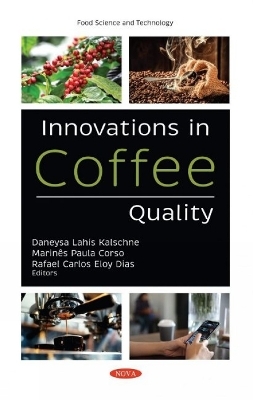 Innovations in Coffee Quality - 