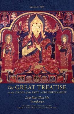 The Great Treatise on the Stages of the Path to Enlightenment (Volume 2) -  Tsongkhapa, Joshua Cutler