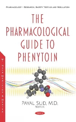 The Pharmacological Guide to Phenytoin - 