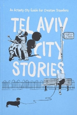 Tel Aviv City Stories - Ira Ginzberg