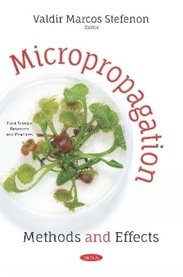 Micropropagation - VALDIR M. STEFENON