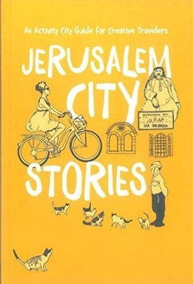 Jerusalem City Stories - Ira Ginzberg
