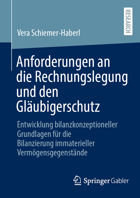 Anforderungen an die Rechnungslegung und den Gl&auml;ubigerschutz - Vera Schiemer-Haberl