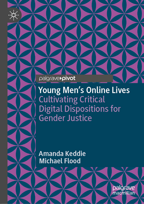 Young Men&rsquo;s Online Lives - Amanda Keddie, Michael Flood