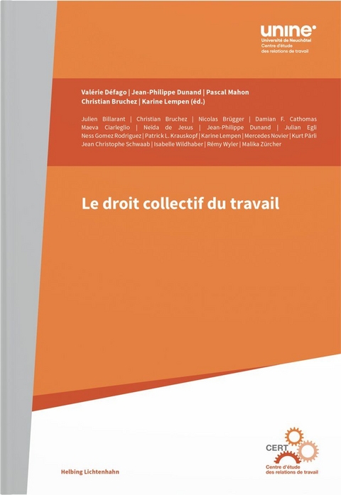 Le droit collectif du travail - 