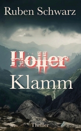 H&Ouml;LLERKLAMM - Ruben Schwarz