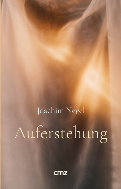 Auferstehung - Joachim Negel
