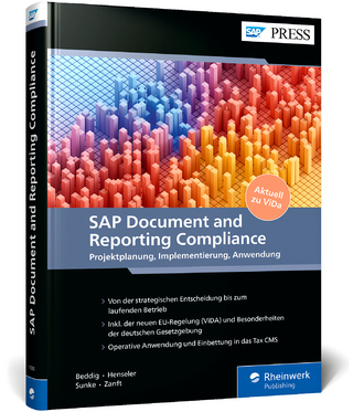 SAP Document and Reporting Compliance – Projektplanung, Implementierung, Anwendung