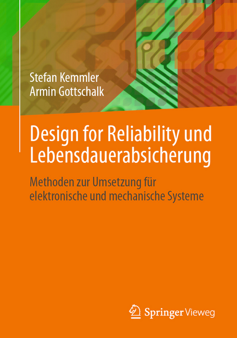 Design for Reliability und Lebensdauerabsicherung - Stefan Kemmler, Armin Gottschalk